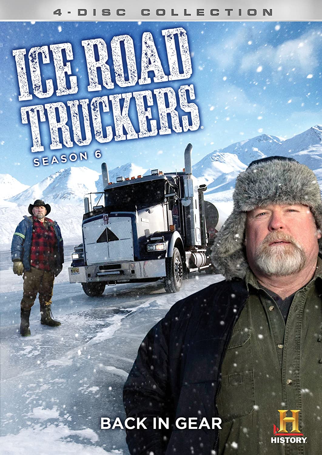 Ice Road Truckers.